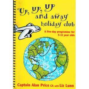 Up, Up, Up And Away Holiday Club by Captain Alan Price 